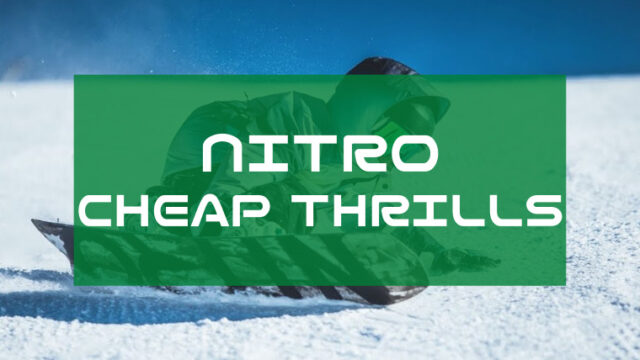 【NITRO】CHEAP THRILLSの評価はパークライドを楽しむモデル！ジブ・キッカーに最適！