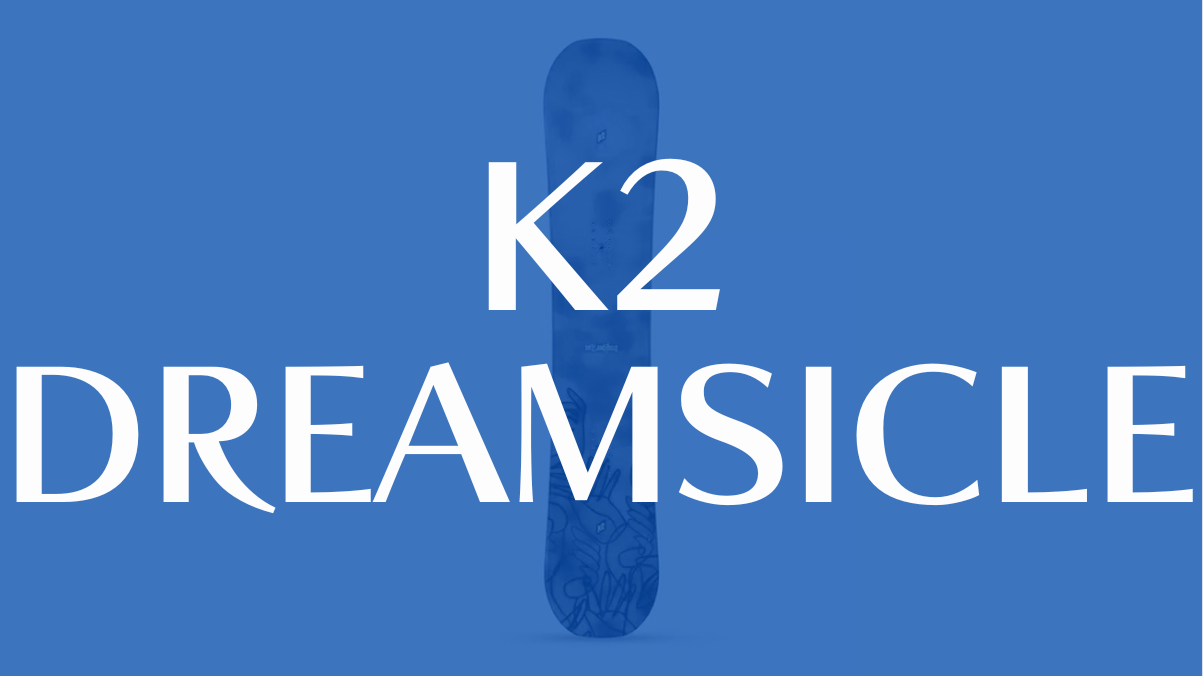 K2 Dreamsicle