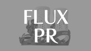【FLUX】PRの評価はややソフトでグラトリ・初心者向き！型落ちはかなりコスパ良い！
