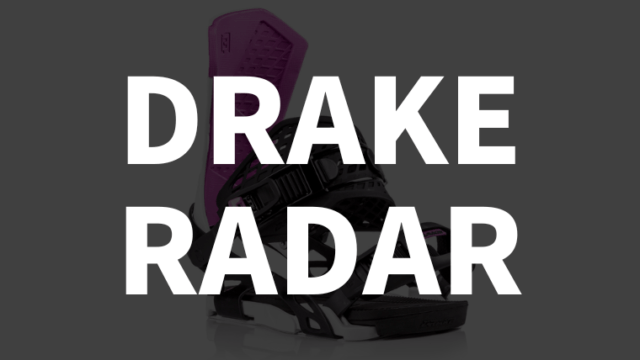 【DRAKE】RADARの評価はカービング・パウダーランに最適！高レスポンスなモデル！