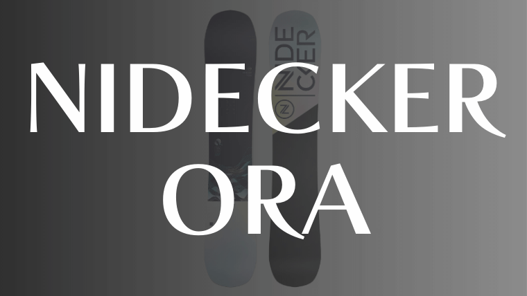 【NIDECKER】ORAの評価はレベルアップした初級者ライダー向きなオールラウンドボード!