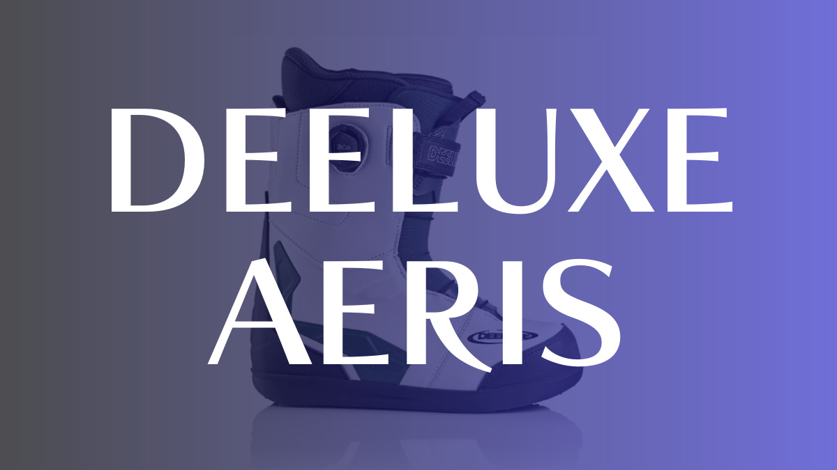 【DEELUXE】AERISの評価はパーク特性高いオールラウンダー！ハイクオリティな性能に満足感あり！
