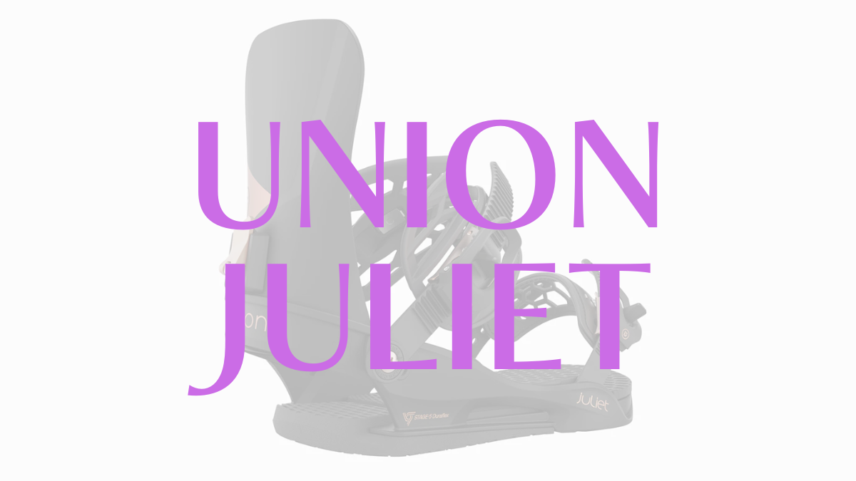 【UNION】JULIETの評価はオールマウンテンに最適：反応・耐久性にコスパに優れたモデル！