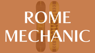 【ROME】MECHANICの評価:多用途なスノーボードの魅力と性能