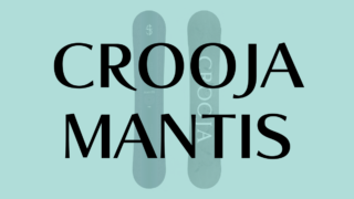【CROOJA】MANTISの評価はグラトリ特化！軽さと柔軟性を徹底解説
