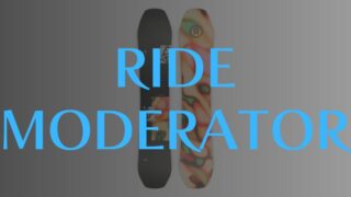 【RIDE】MODERATORの評価は?オールマウンテンを制覇する一本を徹底解剖
