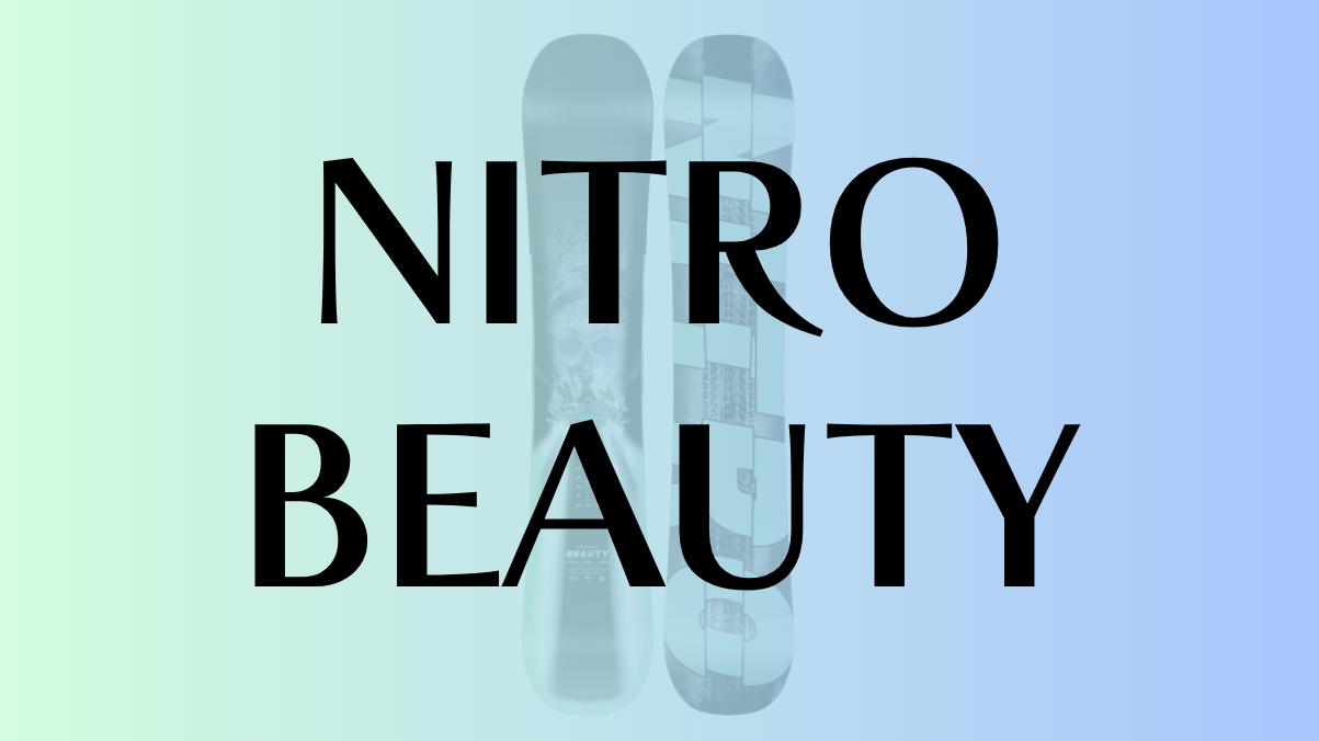 【NITRO】BEAUTYの評価は？カービングやパークの適性を分析