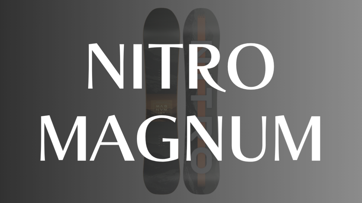 【NITRO】MAGNUMの評価｜足の大きいライダー必見の性能を徹底解説