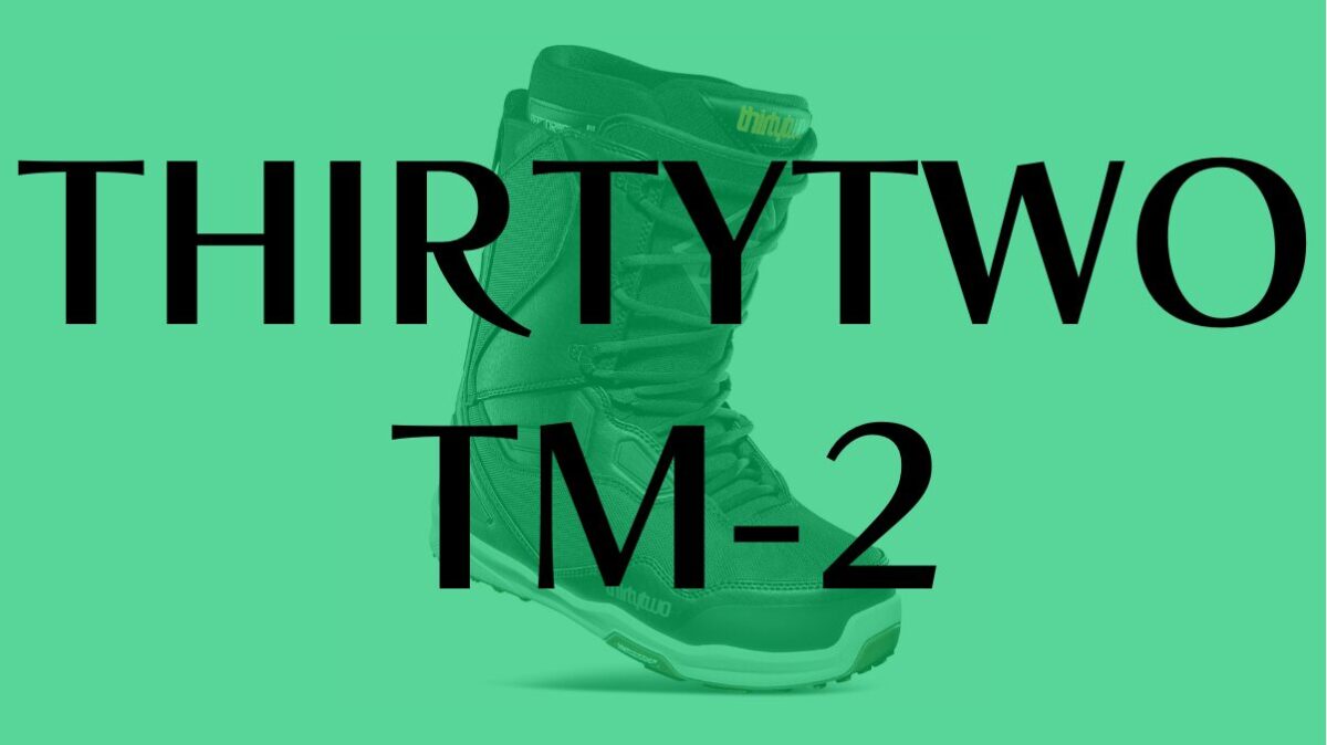 【THIRTYTWO】TM-2の評価は？フリーランもパークも本気の一足