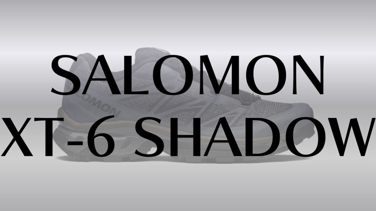 【SALOMON】XT-6 SHADOWの評価｜サイズ感や履き心地を徹底解説