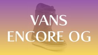 【VANS】ENCOR OGは初心者向き？スペックと性能を徹底評価！