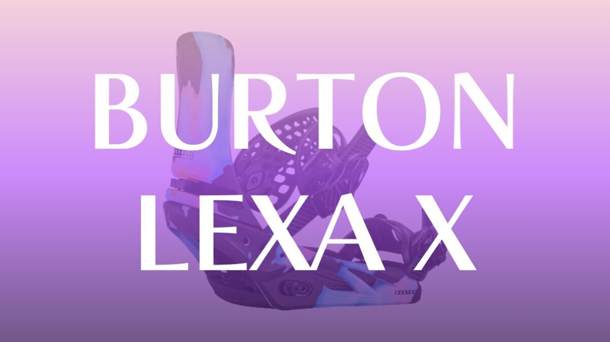【BURTON】LEXA Xを評価！カービングのキレと反応速度が劇的に向上する理由